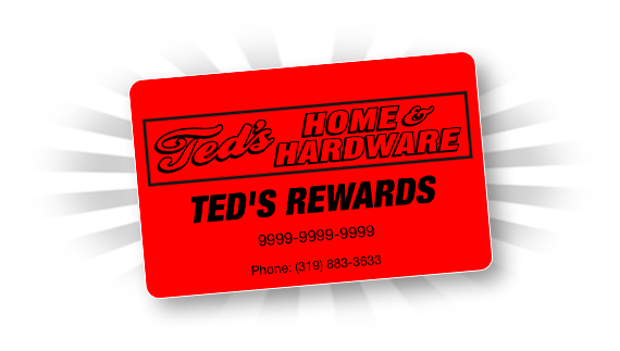 Ted's Home and Hardware Rewards